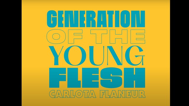 Generation of the young flesh' video thumbnail